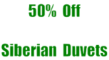50% off Siberian duvets